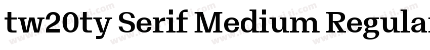 tw20ty Serif Medium Regular字体转换